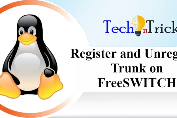 Register and Unregister Trunk on FreeSWITCH